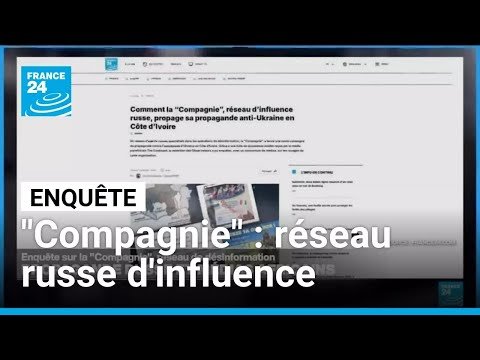 « La Compagnie » : l&rsquo;enquête France 24 sur le réseau russe d&rsquo;influence en Afrique