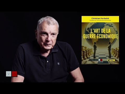 Christian Harbulot : « L&rsquo;art de la guerre économique »