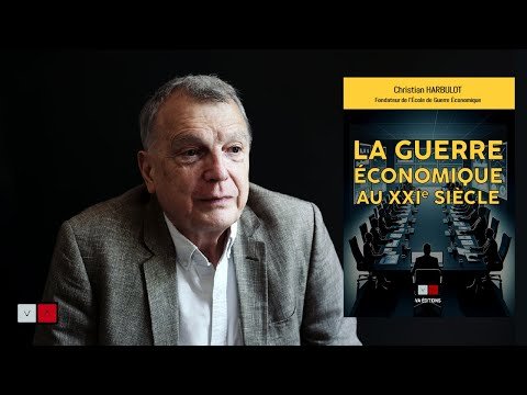 Christian Harbulot : comprendre la guerre économique
